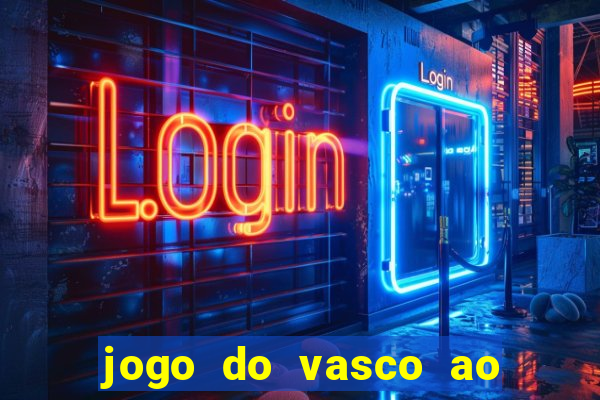 jogo do vasco ao vivo em hd